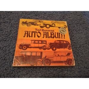 Tad Burness Auto Album Antique Vintage Car Illustrations 4th Printing 1969